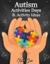 Autism Activities Days And Activity Ideas: Goals and Progress - Child Goals - Daily Routines for Children and Their Families