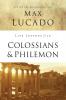 Life Lessons from Colossians and Philemon: The Difference Christ Makes