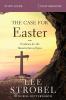 The Case for Easter Study Guide: Investigating the Evidence for the Resurrection