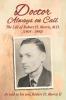 Doctor Always On Call: The Life of Robert H. Morris M.D. as Told to His Son Robert H. Morris II