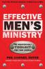 Effective Men's Ministry: The Indispensable Toolkit for Your Church