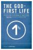 The God-First Life: Uncomplicate Your Life God’s Way