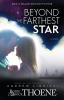 Beyond the Farthest Star: A Novel