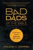 Bad Dads of the Bible: 8 Mistakes Every Good Dad Can Avoid