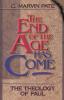 The End of the Age Has Come: The Theology of Paul