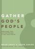 Gather God's People: Understand Plan and Lead Worship in Your Local Church (Practical Shepherding Series)