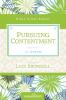 Pursuing Contentment (Women of Faith Study Guide Series)