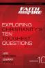 Faith Under Fire Bible Study Participant's Guide: Exploring Christianity's Ten Toughest Questions