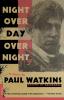 Night Over Day Over Night: A Novel