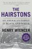 The Hairstons: An American Family in Black and White