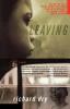 Leaving: A Novel