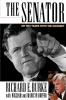 The Senator: My Ten Years with Ted Kennedy