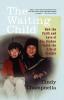 The Waiting Child: How the Faith and Love of One Orphan Saved the Life of Another