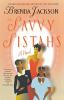 The Savvy Sistahs: A Novel