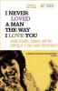 I Never Loved a Man the Way I Love You: Aretha Franklin Respect and the Making of a Soul Music Masterpiece