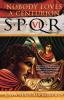 SPQR VI: Nobody Loves a Centurion: A Mystery: 6 (The SPQR Roman Mysteries 6)