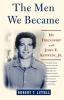 The Men We Became: My Friendship with John F. Kennedy Jr.