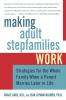 Making Adult Stepfamilies Work: Strategies for the Whole Family When a Parent Marries Later in Life