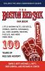 The Boston Red Sox Fan Book: Little-Known Facts Statistics Stories Quotes Nicknames All-Time Leaders Rosters Puzzles and more from over 100 Years of Red Sox History