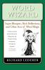 Word Wizard: Super Bloopers Rich Reflections and Other Acts of Word Magic