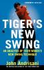 Tiger's New Swing: An Analysis of Tiger Woods' New Swing Technique