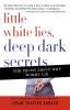 Little White Lies: The Truth About Why Women Lie