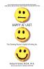 Happy at Last: The Thinking Person's Guide to Finding Joy