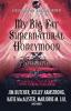 My Big Fat Supernatural Honeymoon: A Collection of New Short Stories