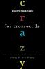 The New York Times Crazy for Crosswords: 75 Easy-to-Challenging Crossword Puzzles