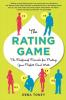 The Rating Game: The Foolproof Formula for Finding Your Perfect Soul Mate