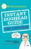 Instant Egghead Guide: The Universe: The Universe (Instant Egghead Guides)