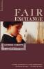 Fair Exchange: A Novel