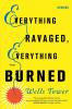 Everything Ravaged Everything Burned: Stories