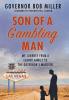 Son of a Gambling Man: My Journey from a Casino Family to the Governor's Mansion