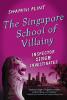 The Singapore School of Villainy: Inspector Singh Investigates: 3