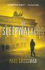 The Sleepwalkers: A Mystery: 1 (Willi Kraus Series 1)