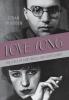 Love Song: The Lives of Kurt Weill and Lotte Lenya