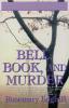 Bell Book and Murder: The Bast Mysteries (Speak Daggers To Her Book of Moons The Bowl of Night): NO. 3 OF 3