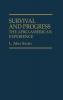 Survival and Progress: The Afro-American Experience: 58 (Contributions in Afro-american and African Studies 58)