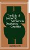 The Role of Economic Advisers in Developing Countries.: 44 (Contributions in Economics and Economic History)