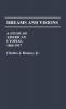 Dreams and Visions: A Study of American Utopias 1865-1917: 77 (Contributions in American Studies)