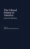 The Liberal Future in America: Essays in Renewal: 123 (Contributions in Political Science)