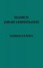 Reader in Library Administration: 1 (Bibliographies and Indexes in the Performing Arts)