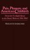 Pain Pleasure and American Childbirth: From the Twilight Sleep to the Read Method 1914-1960: 13 (Contributions in Medical Studies)