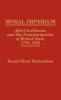 Moral Imperium: Afro-Caribbeans and the Transformation of British Rule 1776-1838: 22 (Contributions in Comparative Colonial Studies)