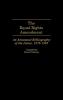 The Equal Rights Amendment: An Annotated Bibliography of the Issues 1976-1985 (Bibliographies and Indexes in Women's Studies)