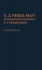 S.J. Perelman: A Critical Study: 15 (Contributions to the Study of Popular Culture)