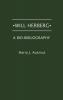 Will Herberg: A Bio-Bibliography (Bio-Bibliographies in Law and Political Science)