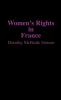 Women's Rights in France: 74 (Contributions in Women's Studies)