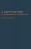 A Nilotic World: The Atuot-Speaking Peoples of the Southern Sudan: 1 (CONTRIBUTIONS TO THE STUDY OF ANTHROPOLOGY)